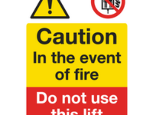 Sealey Rigid Plastic Caution Do Not Use Lift in Fire Sign 150mm 200mm Standard